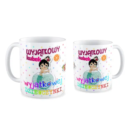 Kubek dla DZIEWCZYNY Wyjątkowej Dziewczynki